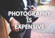 10 Reasons Why Photographers Are Expensive