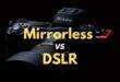 mirrorless advantage over DSLR limitations