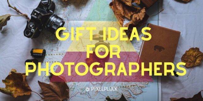 Gifts for Photographers Under $250 - 2023 Edition