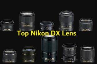 Top Recommended Lenses for DX Nikon DSLR Camera
