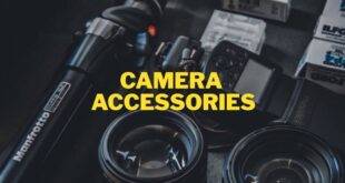 Essential Camera Accessories for Photographers