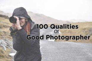Qualities of a Good Photographer